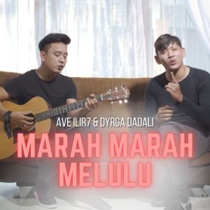 Album Marah Marah Melulu oleh Ave ILIR7
