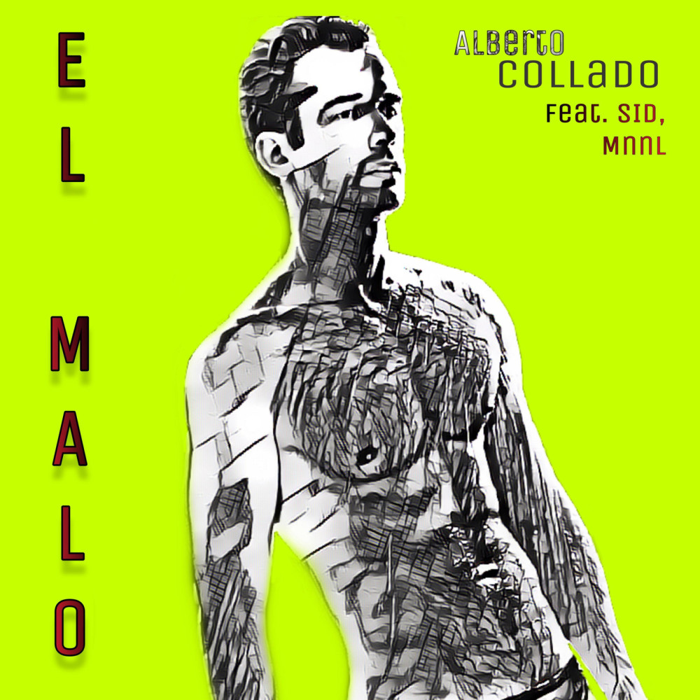 El Malo (Explicit)