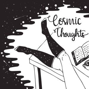 Cosmic Thoughts