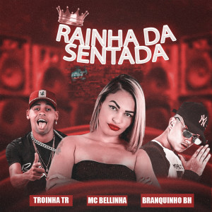 收聽Mc Jv Na Voz的Rainha da Sentada歌詞歌曲