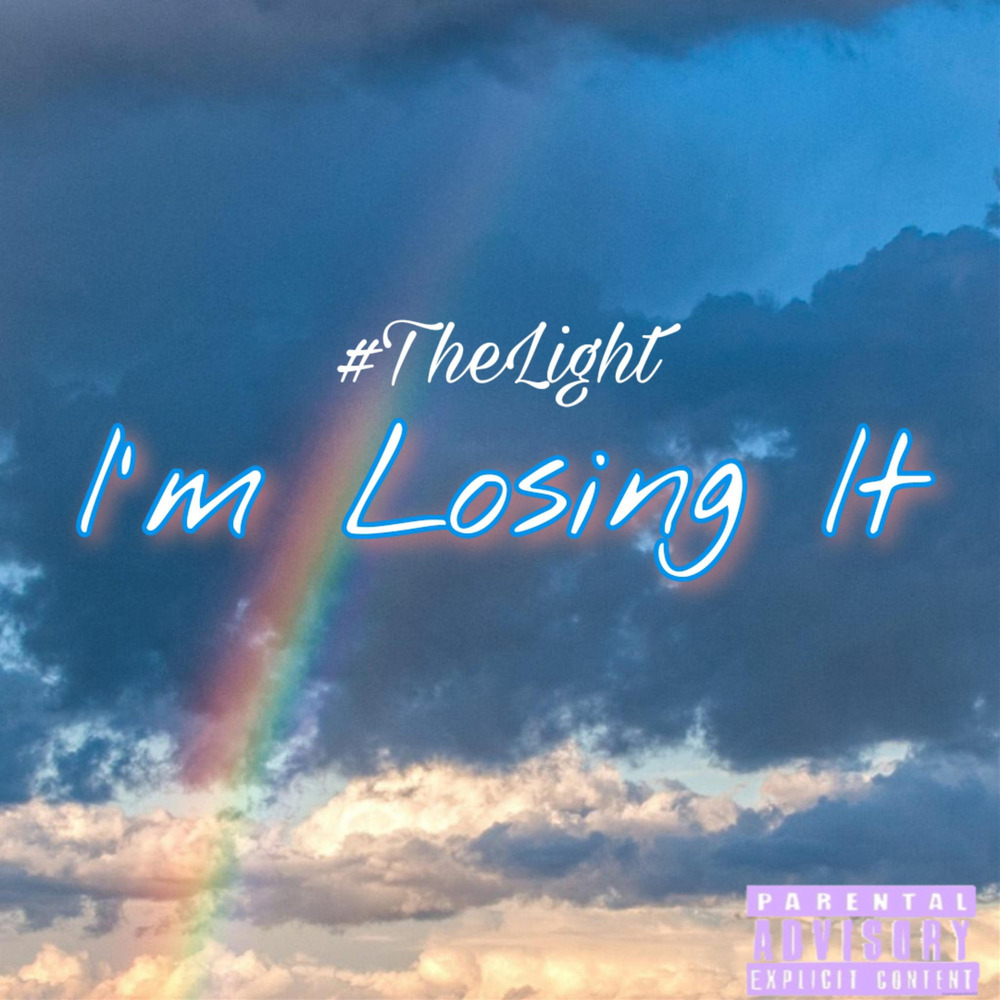 I'm Losing It (Explicit)