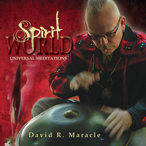David R. Maracle的專輯Spirit World: Universal Meditations