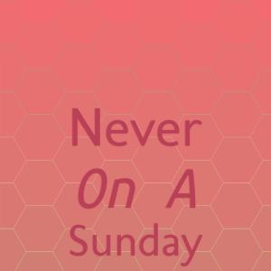 Album Never On A Sunday from Silvia Natiello-Spiller