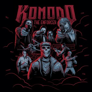 Komodo的專輯The Enforcer