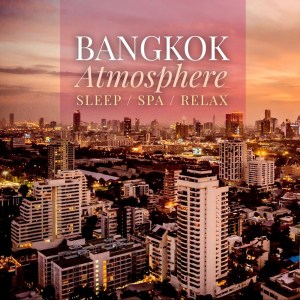 Album Bangkok Atmosphere from Bangkok Atmosphere