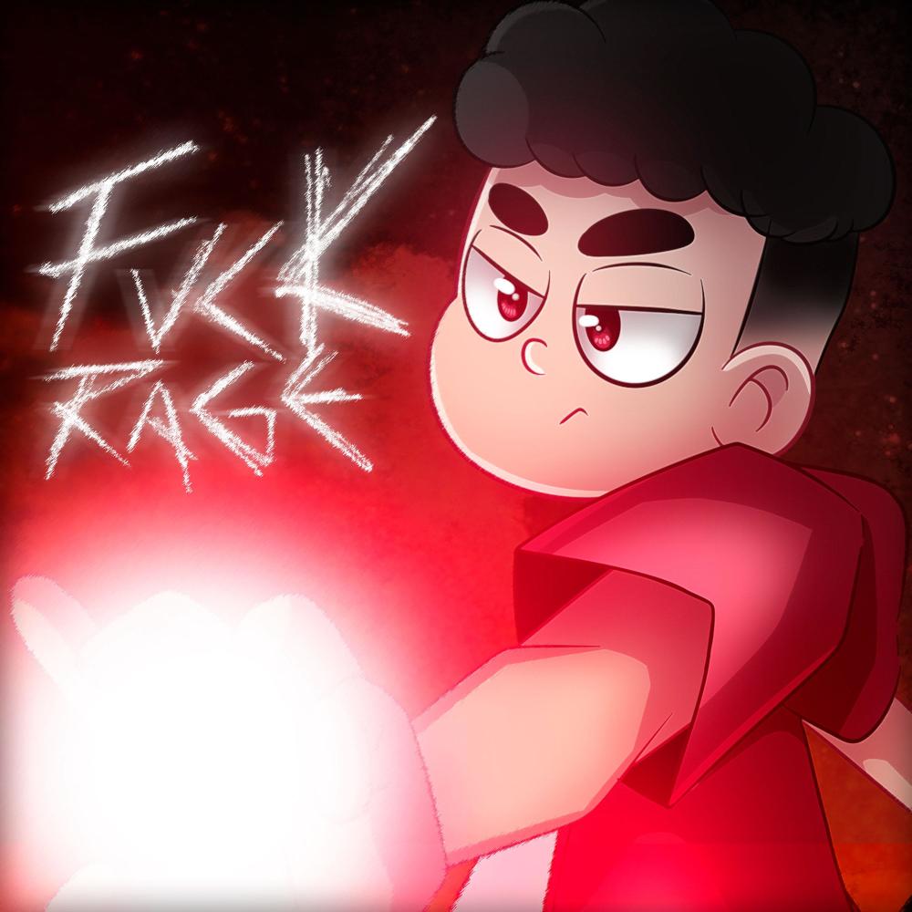 FVCK RAGE (Explicit)