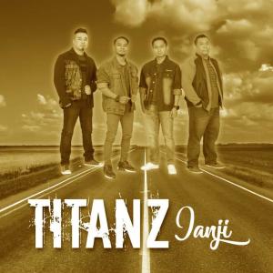 Listen to Janji song with lyrics from Titanz Band