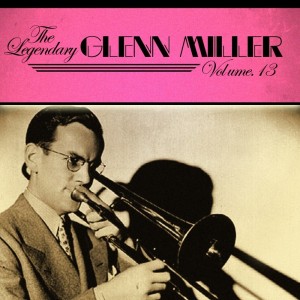 收聽Glenn Miller的The Angles Came Thru歌詞歌曲