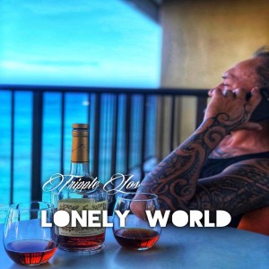 อัลบัม Lonely World (Explicit) ศิลปิน Tripple Los