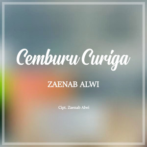 Zaenab Alwi的專輯Cemburu Curiga
