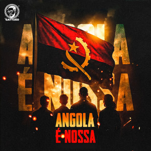 Album Angola É Nossa oleh GATTÜSO