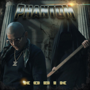 收聽Kobik的Phantom (Explicit)歌詞歌曲