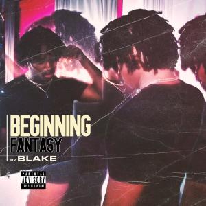 BLAKE.的專輯BEGINNING FANTASY (Explicit)