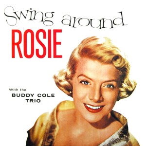 ดาวน์โหลดและฟังเพลง Goody, Goody พร้อมเนื้อเพลงจาก Rosemary Clooney