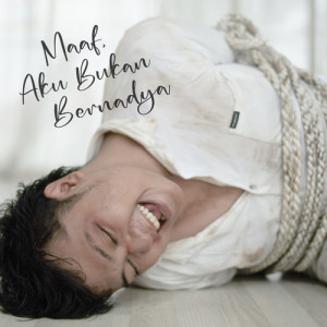 Listen to Maaf, Aku Bukan Bernadya song with lyrics from Aldo Al Qodri