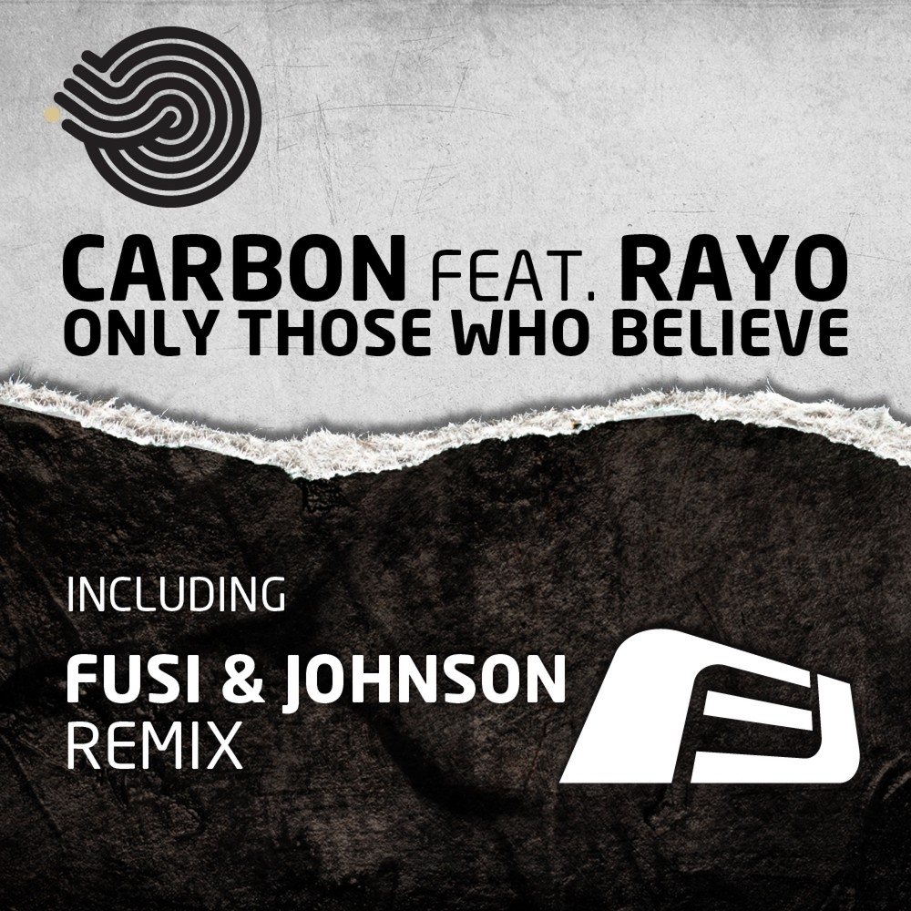 Only Those Who Believe (Fusi & Johnson Own Space Mix)