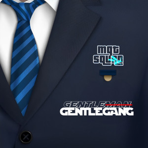 Album Gentlegang (Explicit) oleh MQT Squad