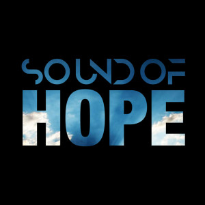收听Sound Of Hope的Hope (Unconditionally)歌词歌曲