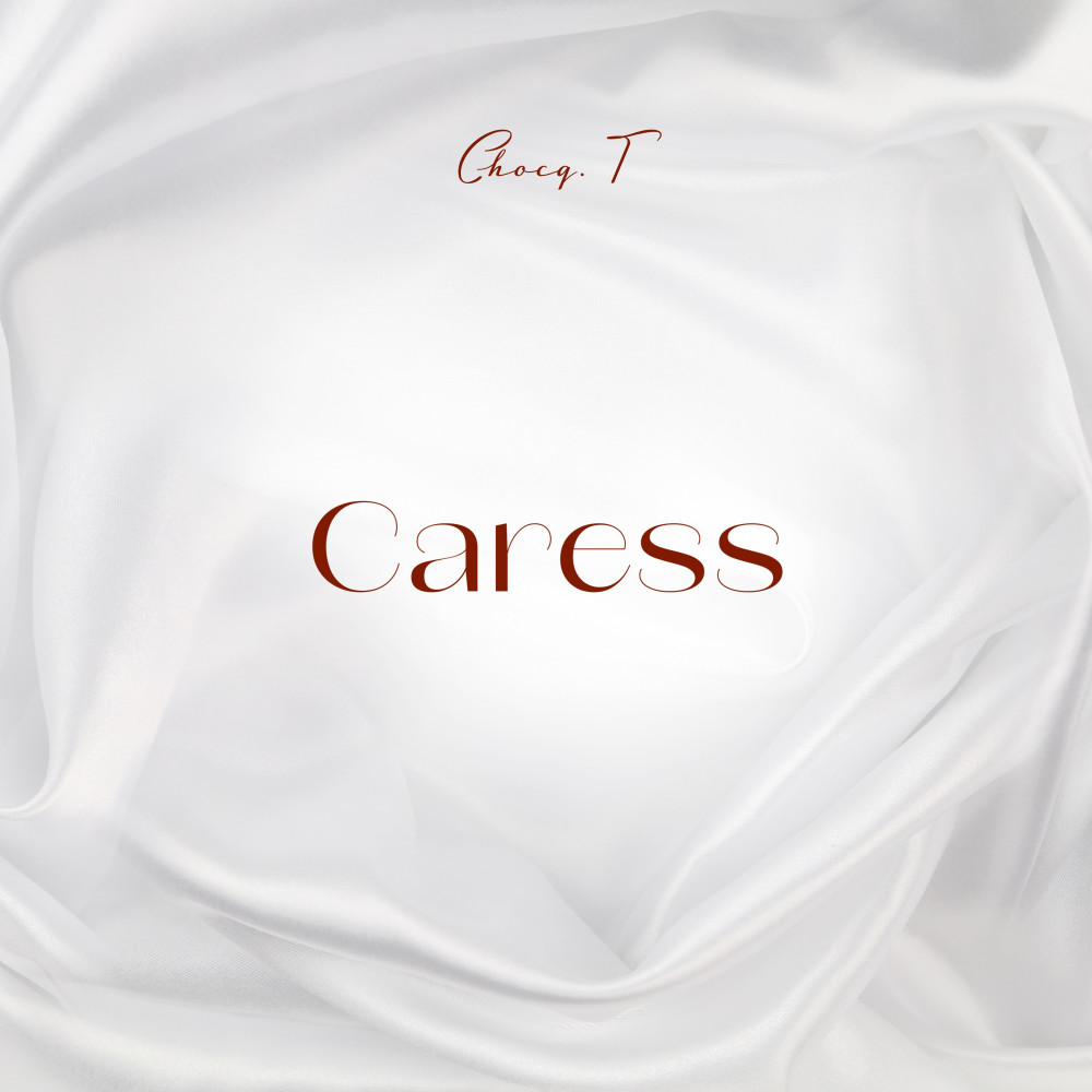 Caress