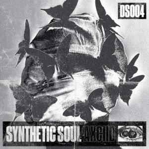 ดาวน์โหลดและฟังเพลง Synthetic Soul พร้อมเนื้อเพลงจาก Axciid