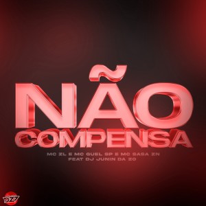 Mc Guel Sp的專輯NÃO COMPENSA (Explicit)