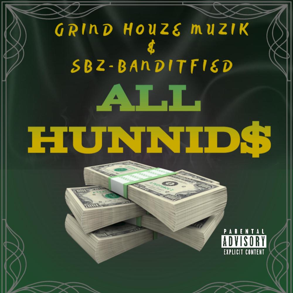 ALL HUNNIDS(feat. SBZ) (Explicit)