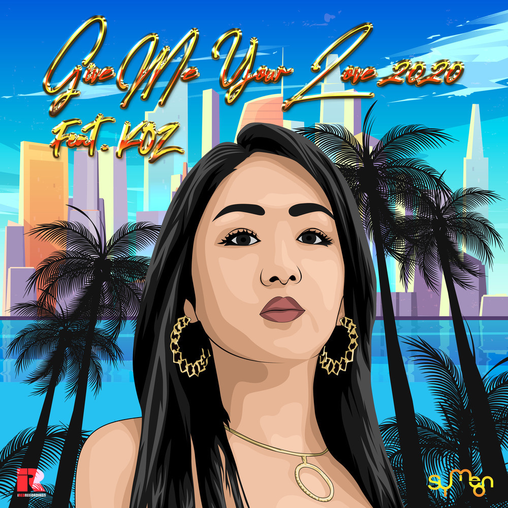 Give Me Your Love 2020 (Radio Edit)