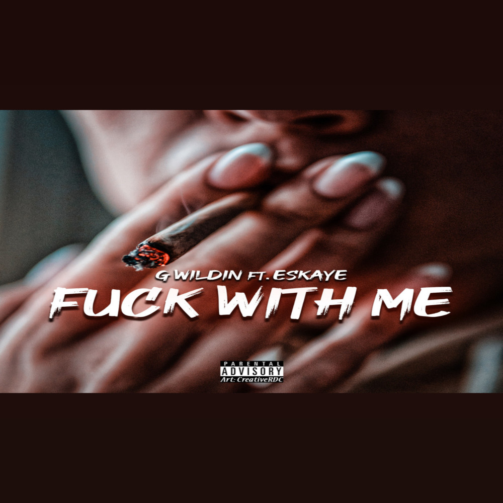 Fuck with Me (Explicit)