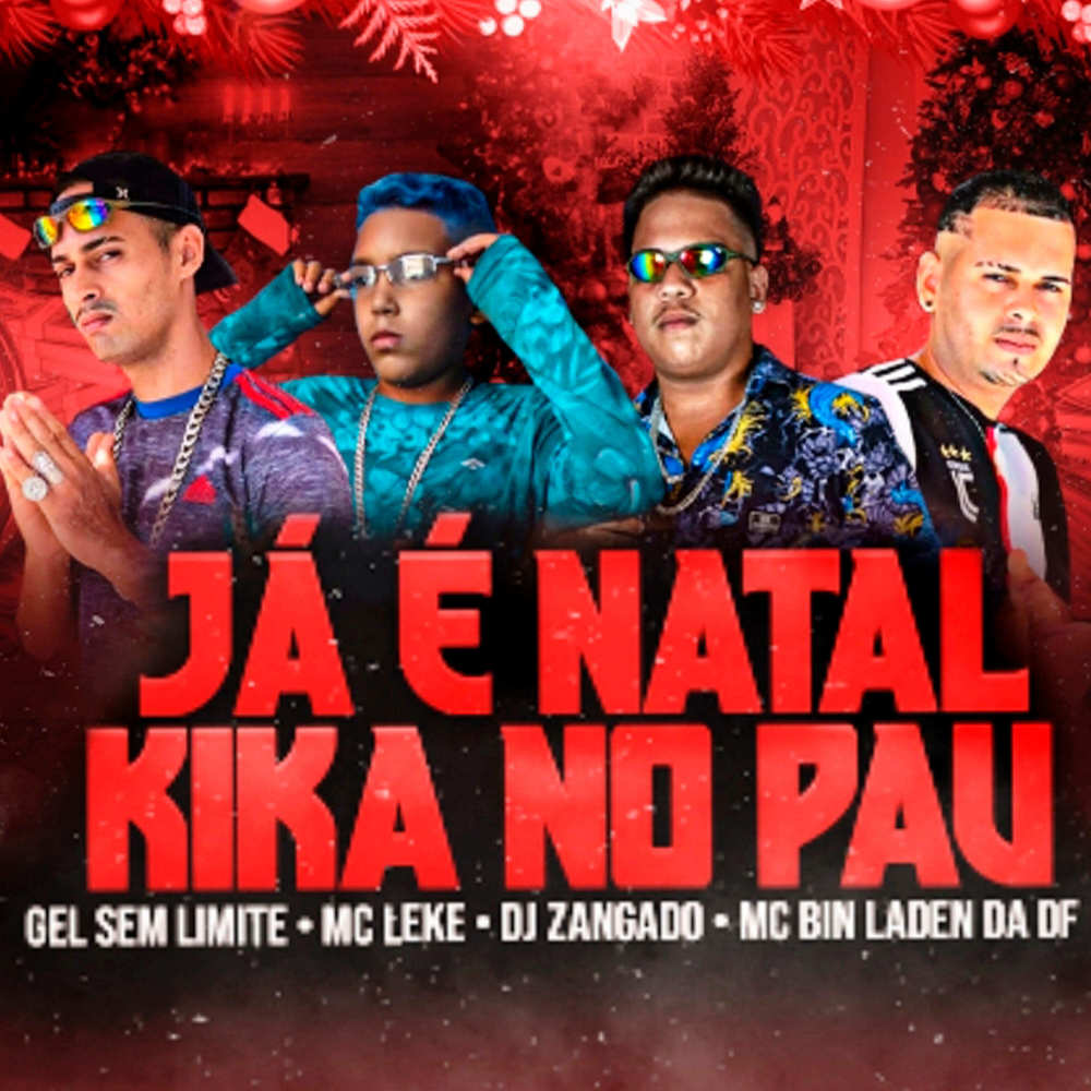 Ja É Natal Kika no Pau