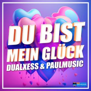 Album Du bist mein Glück from DualXess