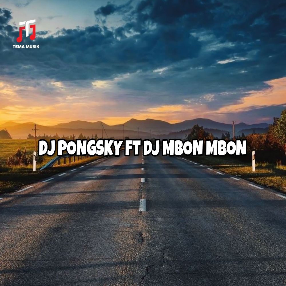 DJ Pongsky Aku Padamu
