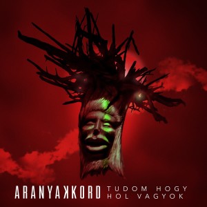 收聽Aranyakkord的Tudom, hogy hol vagyok歌詞歌曲