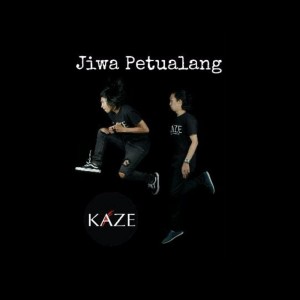 Dengarkan Jiwa Petualang lagu dari Kaze dengan lirik