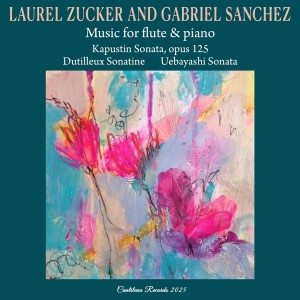 Laurel Zucker的專輯Music for Flute & Piano: Kapustin Sonata, Op. 125 - Dutilleux Sonatine - Uebayashi Sonata