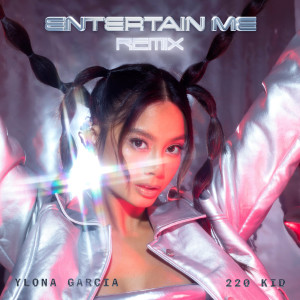 Ylona Garcia的專輯Entertain Me (Remix)