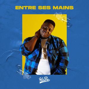 Listen to Entre Ses Mains song with lyrics from KaBe