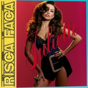 อัลบัม Risca Faca ศิลปิน Juliette