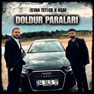DOLDUR PARALARI (feat. Isyan Tetick) [Explicit]