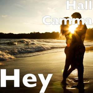 Album Hey (Explicit) from Hall Camma
