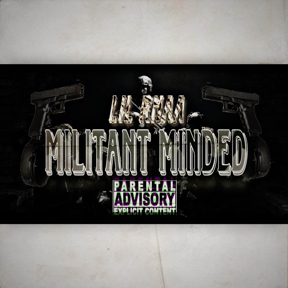 Militant Minded (Explicit)