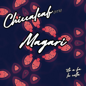 Listen to Magari (Original Mix) song with lyrics from Chiccaleaf (Ita)