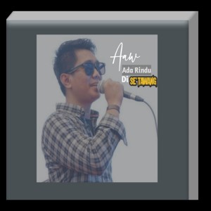 Album Ada Rindu Di SeTawang from AAW