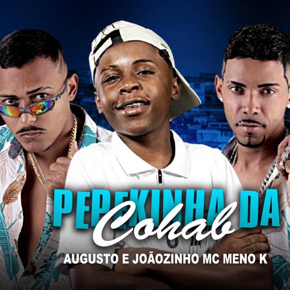 Pepekinha da Cohab (feat. MC Meno K)
