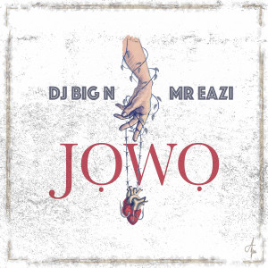 DJ Big N的專輯Jowo