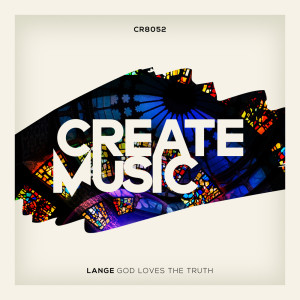 Listen to God Loves The Truth (Extended Mix) song with lyrics from Lange