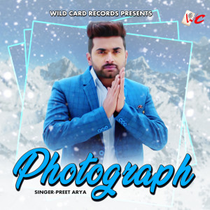 Listen to Photograph song with lyrics from Preet Arya