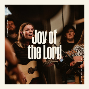 Emmanuel Church Worship的專輯Joy of the Lord (Live at the Glass Space)