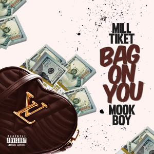 收听Mill Tiket的Bag On You歌词歌曲