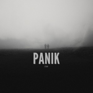 Listen to Panik song with lyrics from LYAN