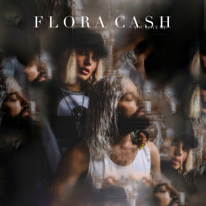 ดาวน์โหลดและฟังเพลง You Love Me พร้อมเนื้อเพลงจาก Flora Cash